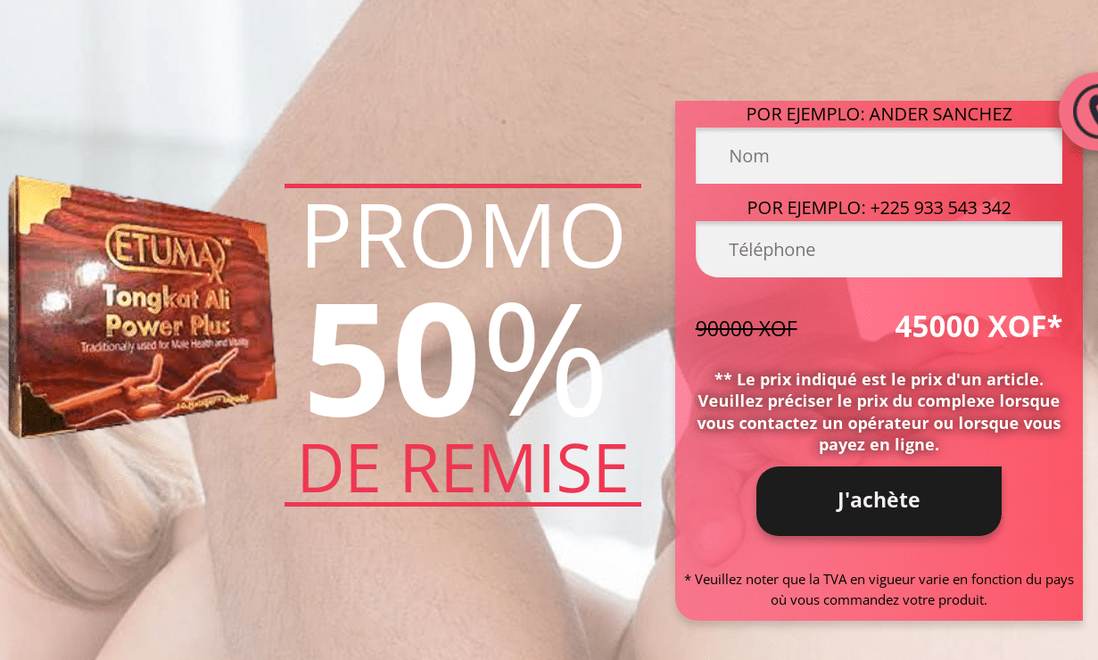 Tongkat Ali Power Plus Ingrédients, Comprimés, Avantages, Prix, original!